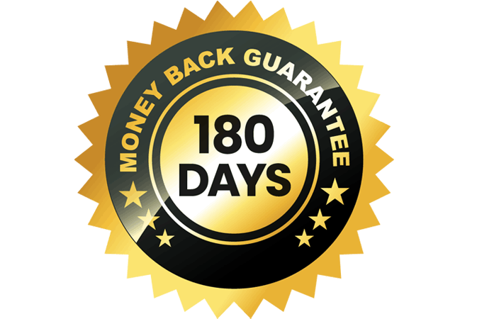  180-Day Money Back Guarantee